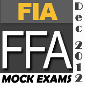 FREE FIA FFA Mock Exam December 2012